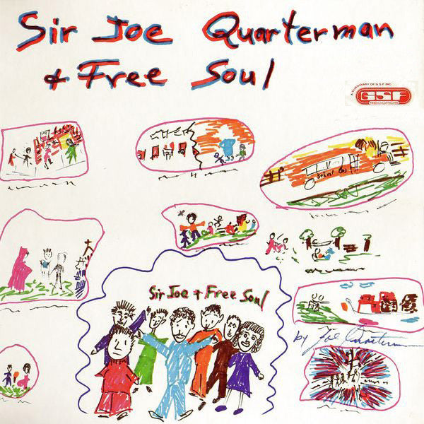 Sir Joe Quarterman & Free Soul