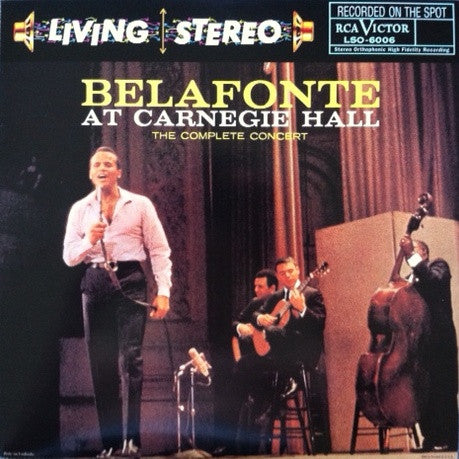 Belafonte At Carnegie Hall: The Complete Concert