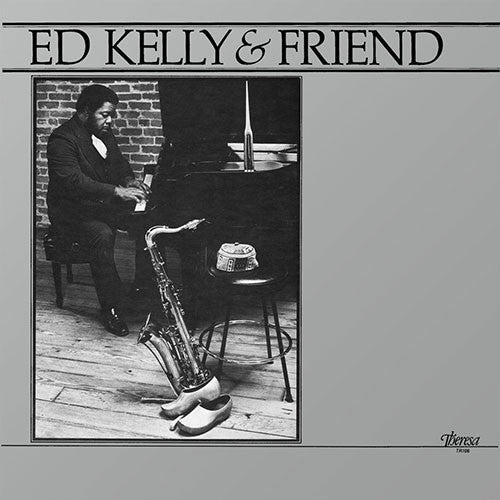 Ed Kelly &amp; Friend