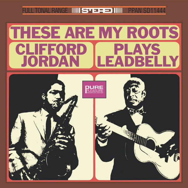 These Are My Roots - Clifford Jordan Plays Leadbelly